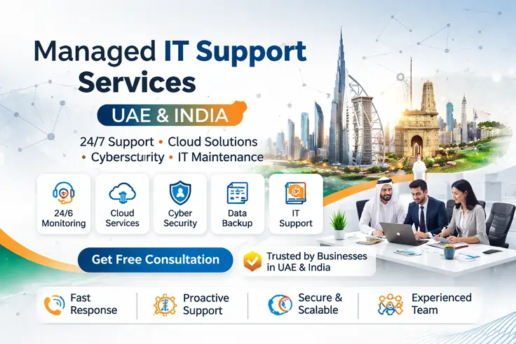 Managed IT Support Across UAE and India: Multi-Location Operations Guide