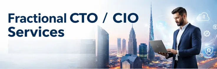 Fractional CTO vs IT Manager vs CIO: What UAE SMEs Really Need by ANSI Technologies